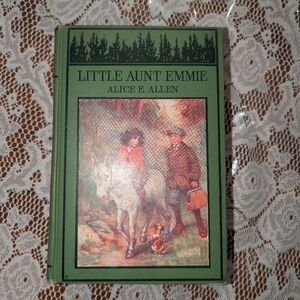 Vintage Little Aunt Emmie By Alice E.Allen Book